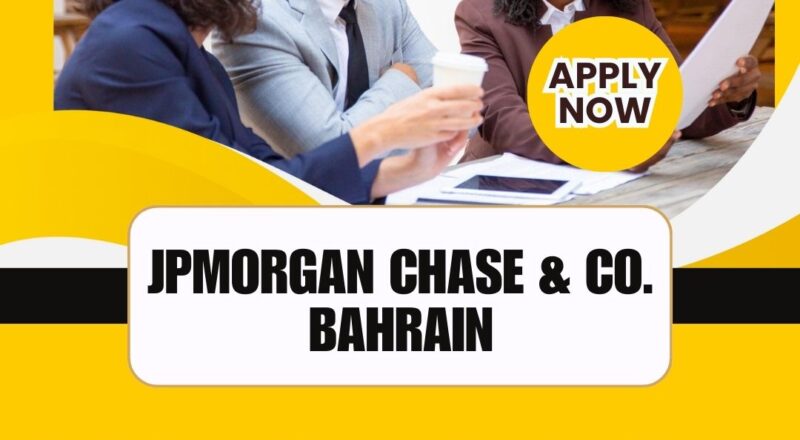 ✨ JPMorgan Chase | HR Business Advisor – Associate Vacancy in Bahrain 2025