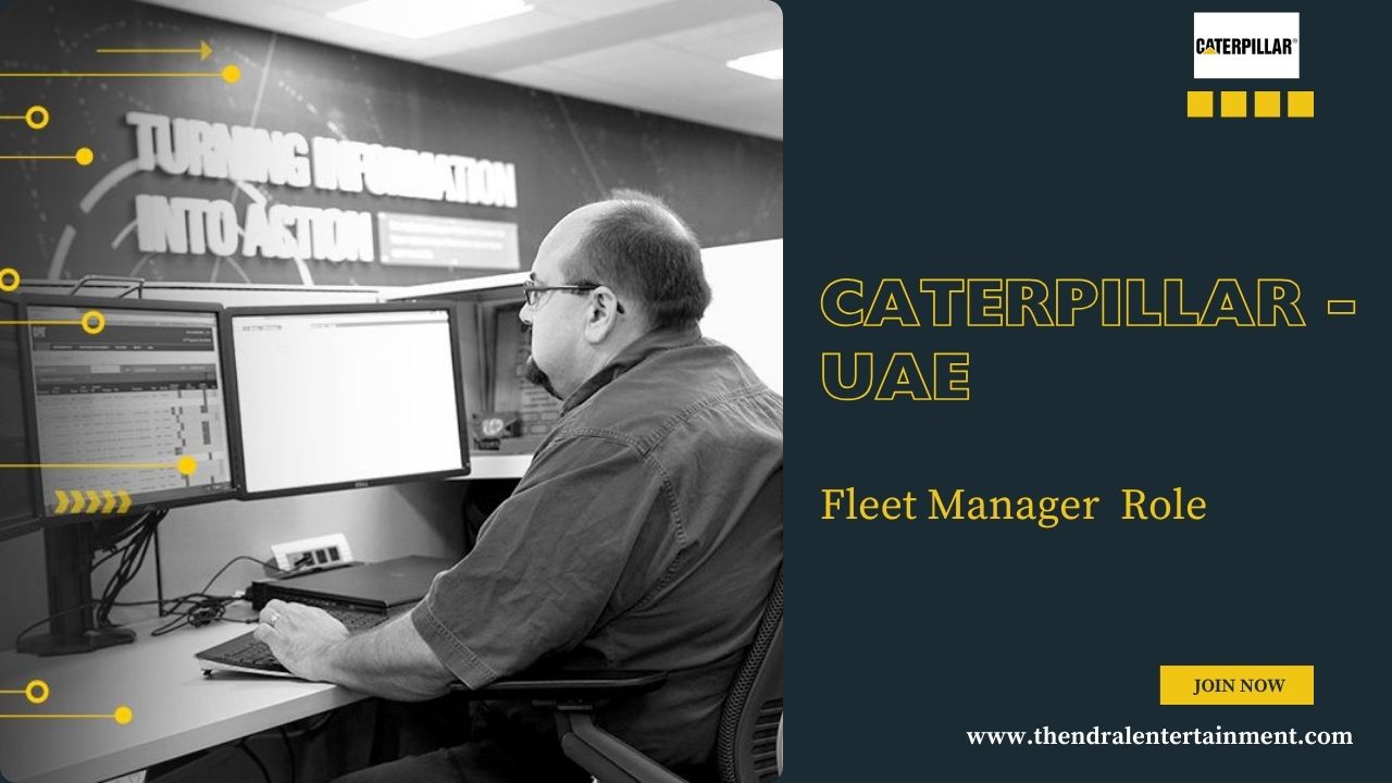 ★ Caterpillar Fleet Manager Role in UAE – Apply Before December 10, 2025