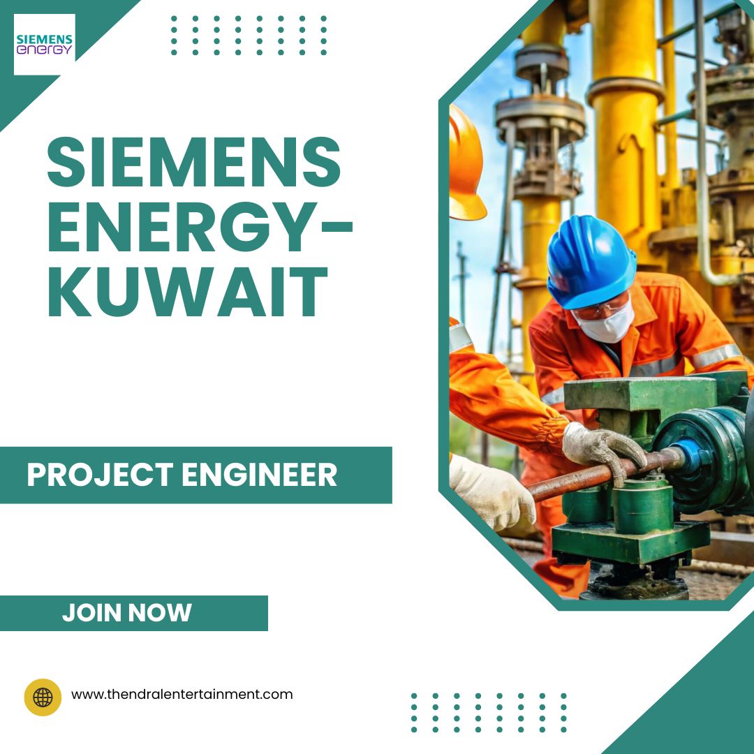 ✨ Siemens Energy | Project Engineer Vacancy in Kuwait 2025 – Apply Immediately