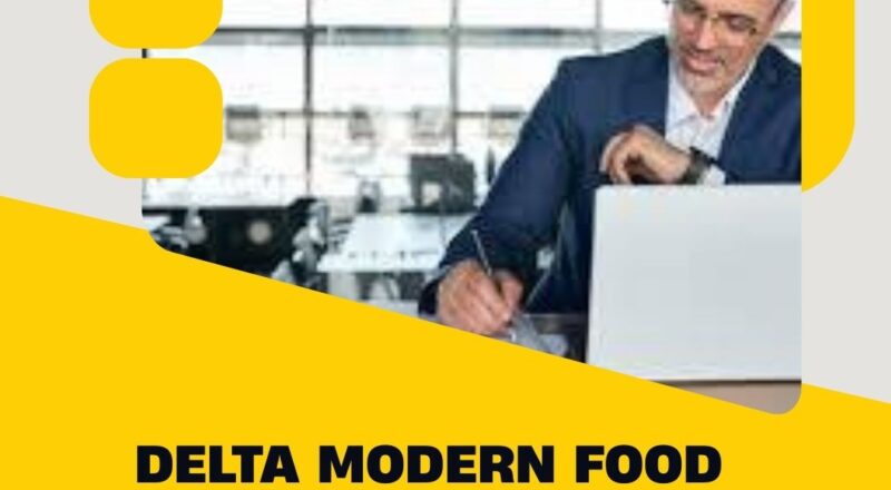 ✨ Delta Modern Food Factory | General Manager Vacancy in Saudi Arabia 2025