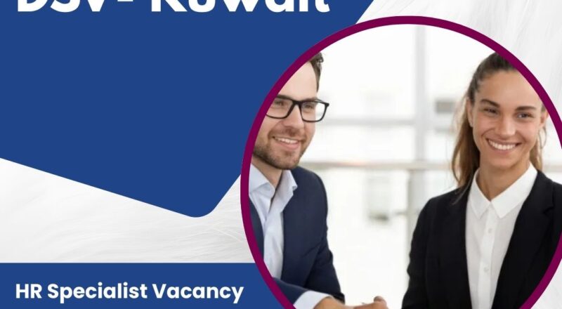 ✨ DSV | HR Specialist Vacancy in Kuwait 2025