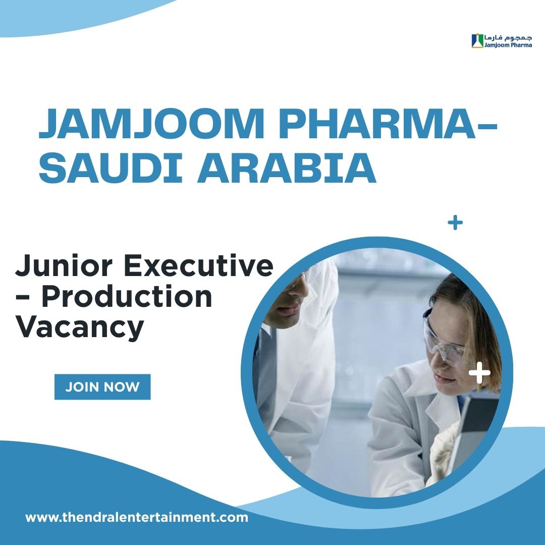 ✨ Jamjoom Pharma | Junior Executive – Production Vacancy in Saudi Arabia 2025