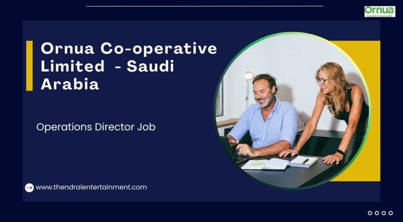✨ Ornua | Operations Director Vacancy in Saudi Arabia 2025