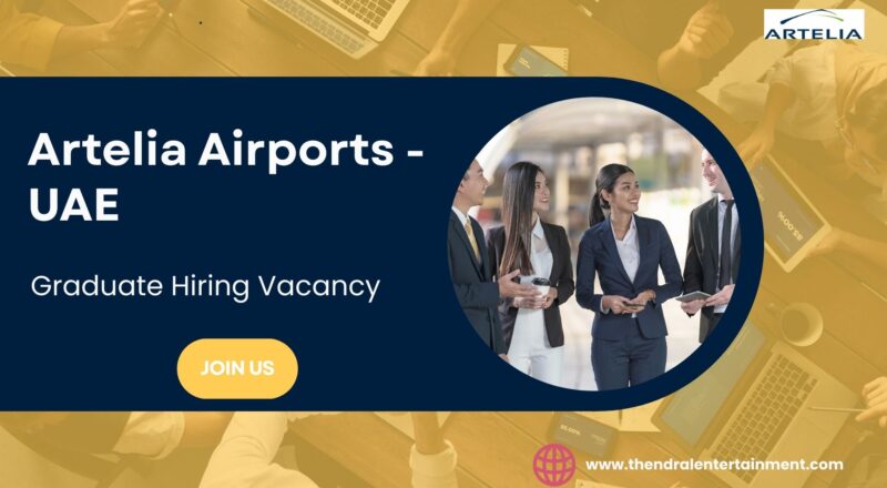 ✨ Artelia Airports – Graduate Hiring UAE 2025 – Apply Immediately