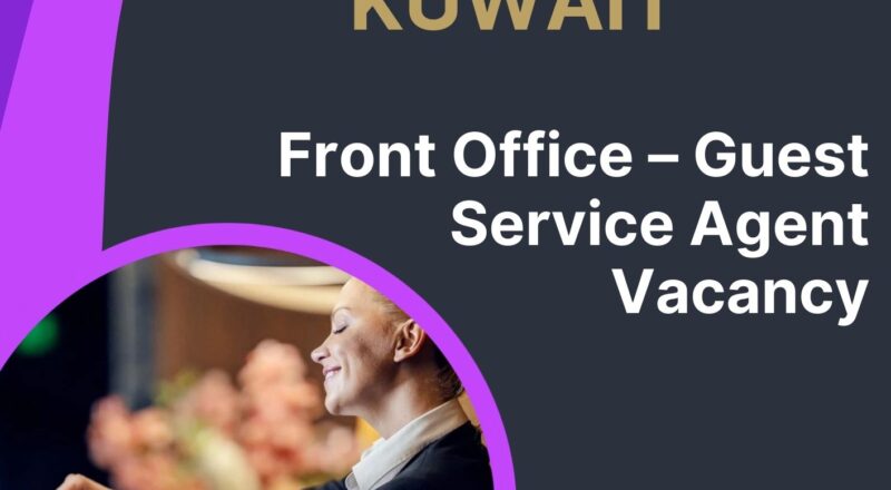 ✨ Holiday Inn | Front Office – Guest Service Agent Vacancy in Kuwait 2025