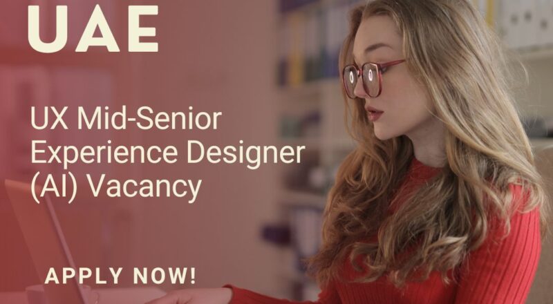 ✨ Kyndryl | UX Mid-Senior Experience Designer (AI) Vacancy in UAE 2025 – Apply Now !!!