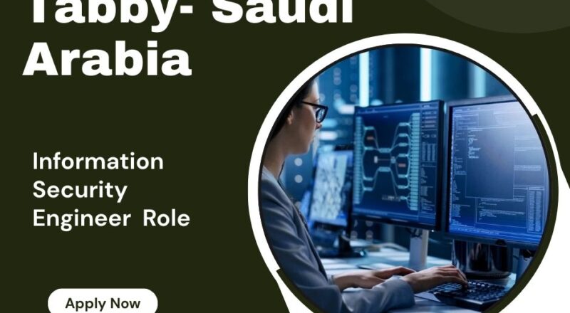 ★ Join Tabby as an Information Security Engineer - VAPT 2025 in Saudi Arabia