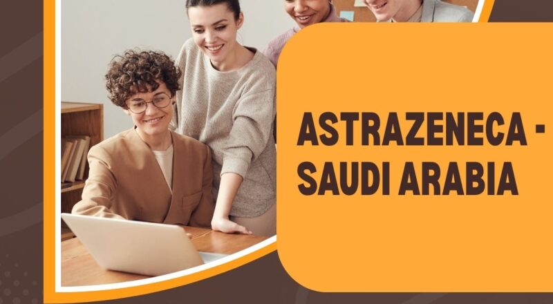 ✨ AstraZeneca | Associate Director FP&A Vacancy in Saudi Arabia 2025