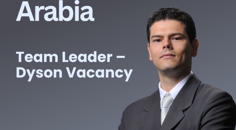 ✨ Chalhoub Group | Team Leader – Dyson Vacancy in Saudi Arabia 2025
