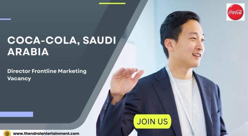 ✨ Coca-Cola – Director Frontline Marketing Vacancy in Saudi Arabia 2025 – Apply Immediately