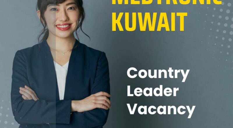 ✨ Medtronic | Country Leader Kuwait Vacancy 2025