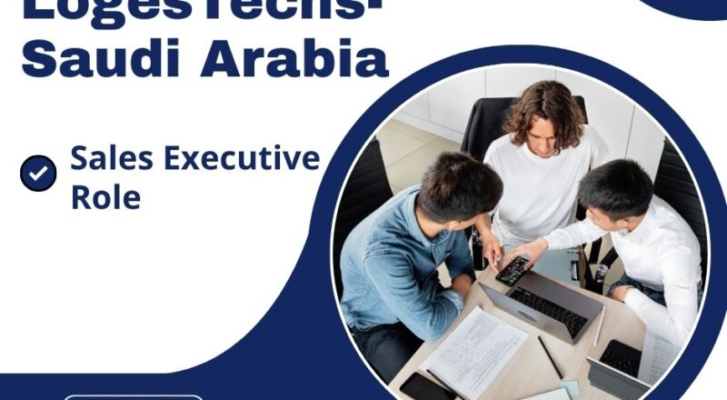 ★ Boost Your Career: LogesTechs Sales Executive 2025 – Saudi Arabia Awaits!