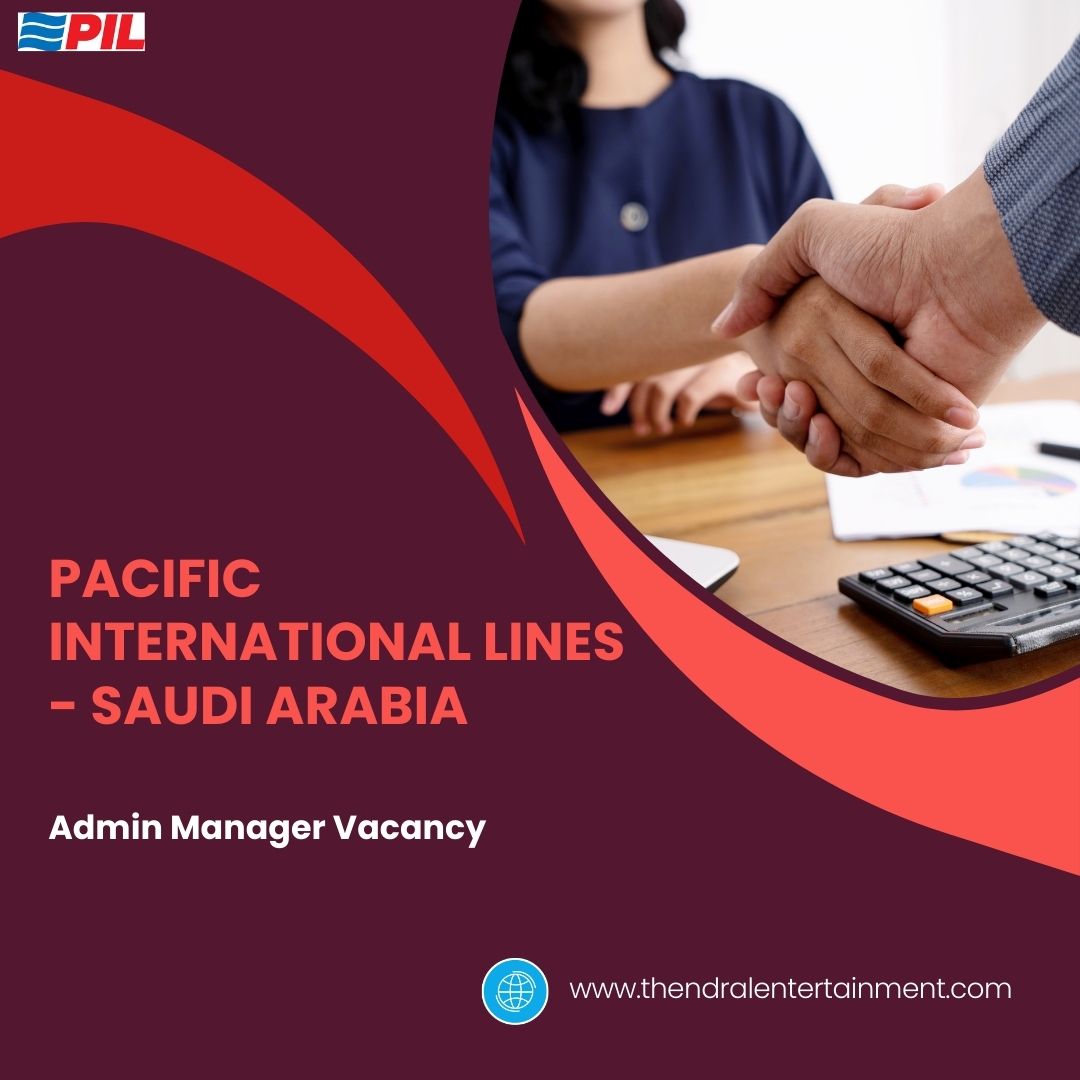 ✨ Pacific International Lines | Admin Manager Vacancy in Saudi Arabia 2025