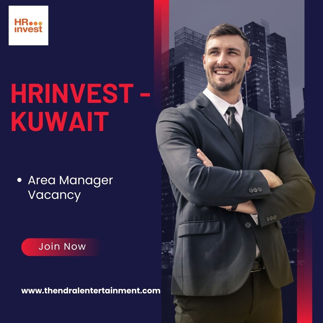✨ Area Manager Vacancy at HRInvest in Kuwait 2025 | Apply Now