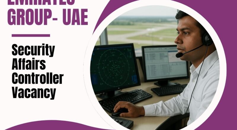 ✨ Emirates Group | Security Affairs Controller Vacancy in UAE 2025