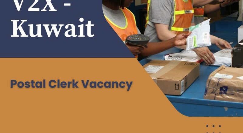 ✨ V2X | Postal Clerk Vacancy in Kuwait 2025 | Apply Immediately !!!