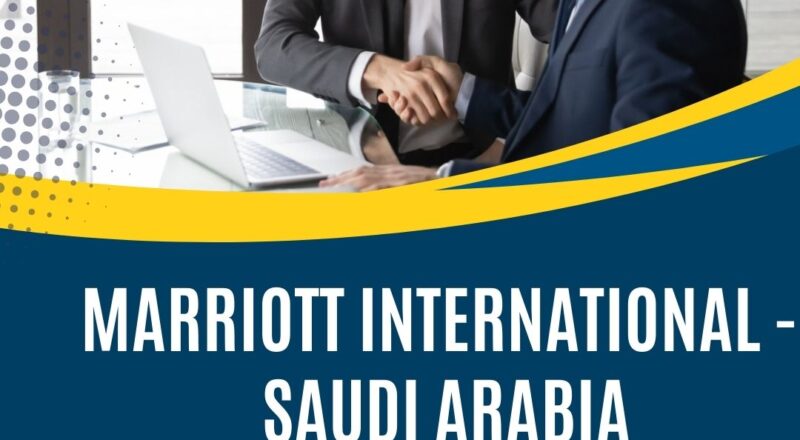 ✨ Marriott International | Assistant Manager – Sales Vacancy in Saudi Arabia 2025