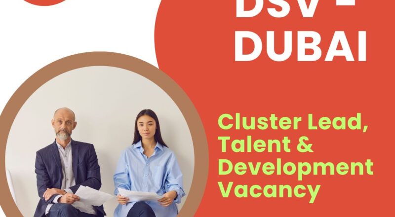 ✨ DSV | Cluster Lead, Talent & Development Vacancy in Dubai, 2025 | Apply Now