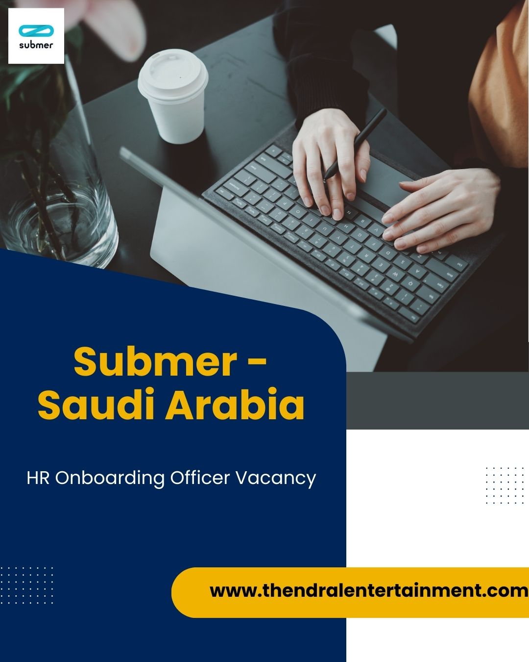 ✨ HR Onboarding Officer Vacancy at Submer | Saudi Arabia 2025 | Apply Now