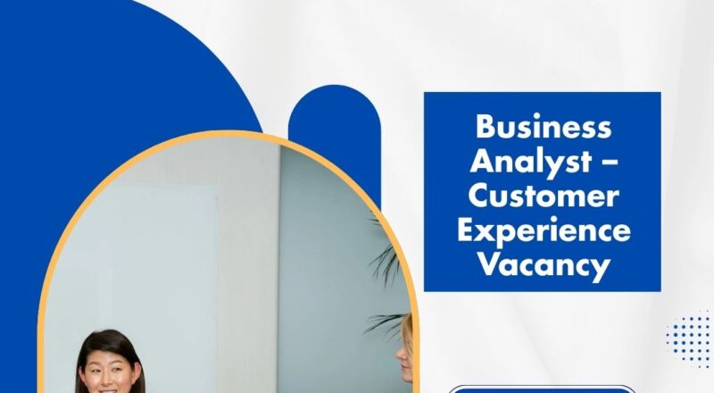 ⭐ Astra Tech | Business Analyst – Customer Experience Vacancy in Dubai 2025