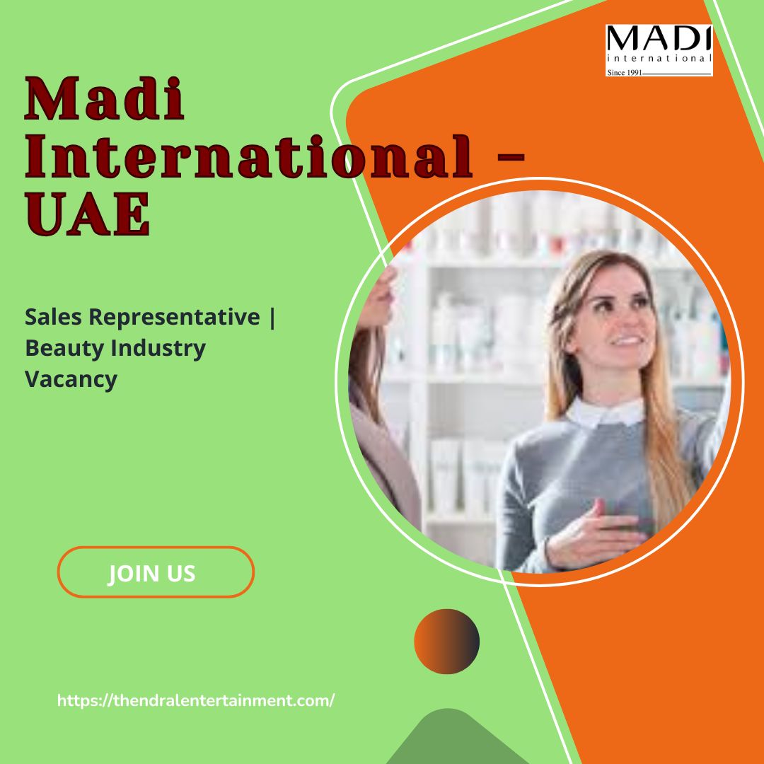 ✨ Sales Representative | Beauty Industry Vacancy at Madi International UAE 2025
