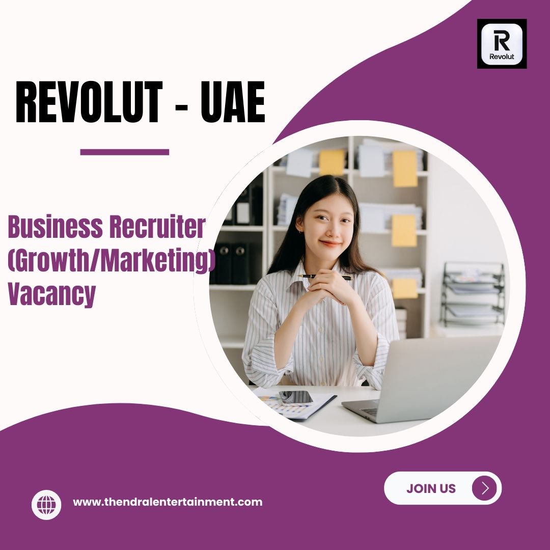 ✨ Revolut | Business Recruiter (Growth/Marketing) Vacancy in UAE 2025