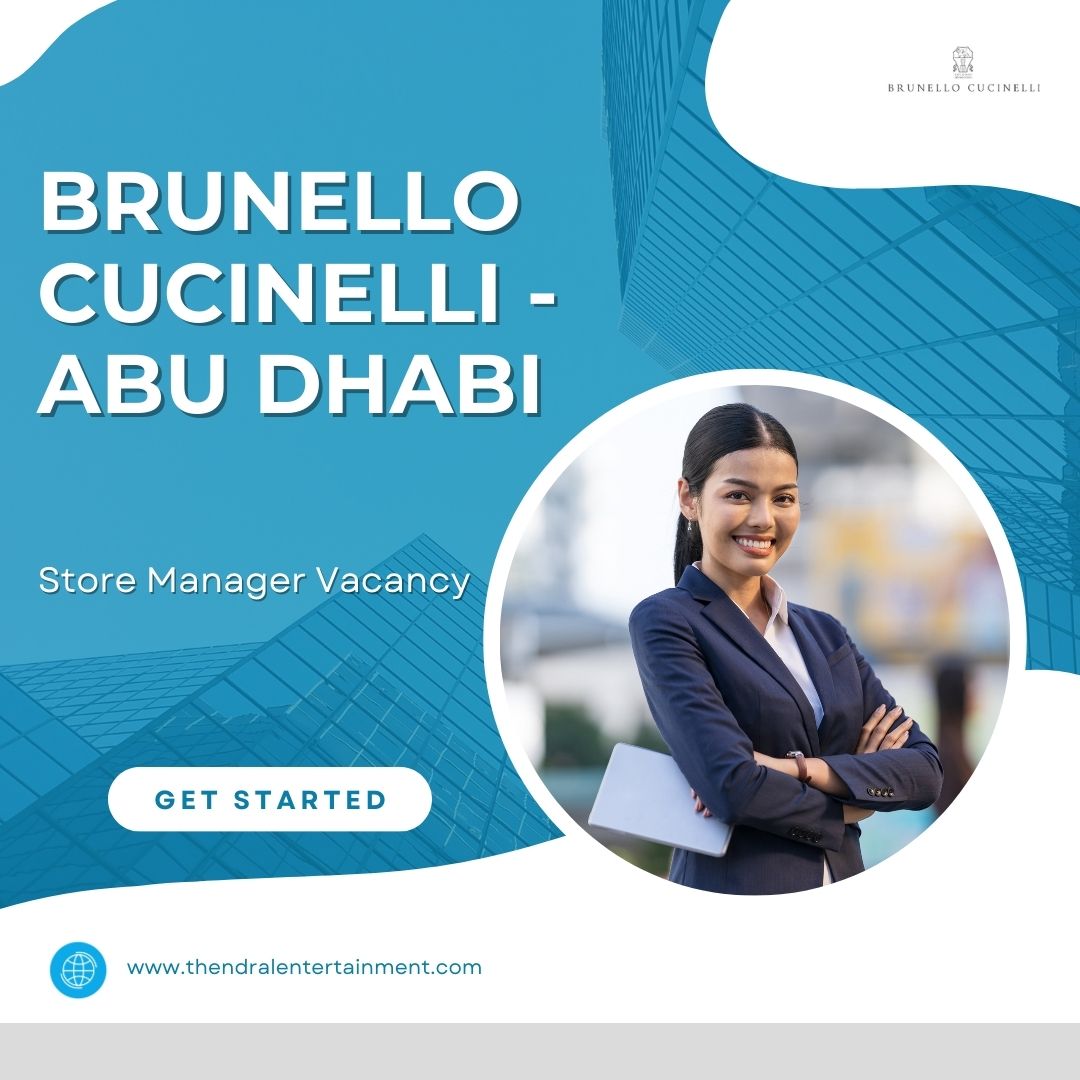 ✨ Brunello Cucinelli | Store Manager Vacancy in Abu Dhabi 2025