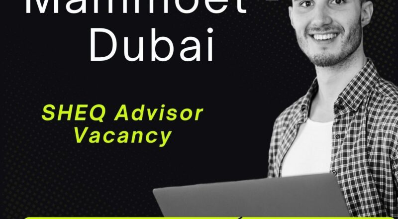 ✨ Mammoet | SHEQ Advisor Vacancy in Dubai, United Arab Emirates 2025