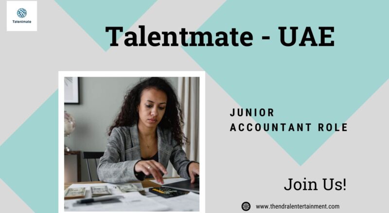 ★ Talentmate – Junior Accountant – 2025 – United Arab Emirates | Apply now !