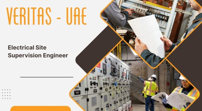 ✨ Bureau Veritas | Electrical Site Supervision Engineer Vacancy in UAE 2025