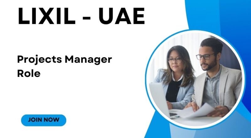⭐ LIXIL – Projects Manager UAE | Apply Before 1 February 2026