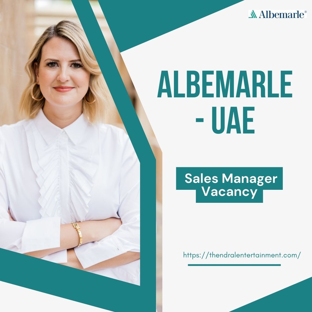 ✨ Albemarle | Sales Manager Vacancy in UAE 2025