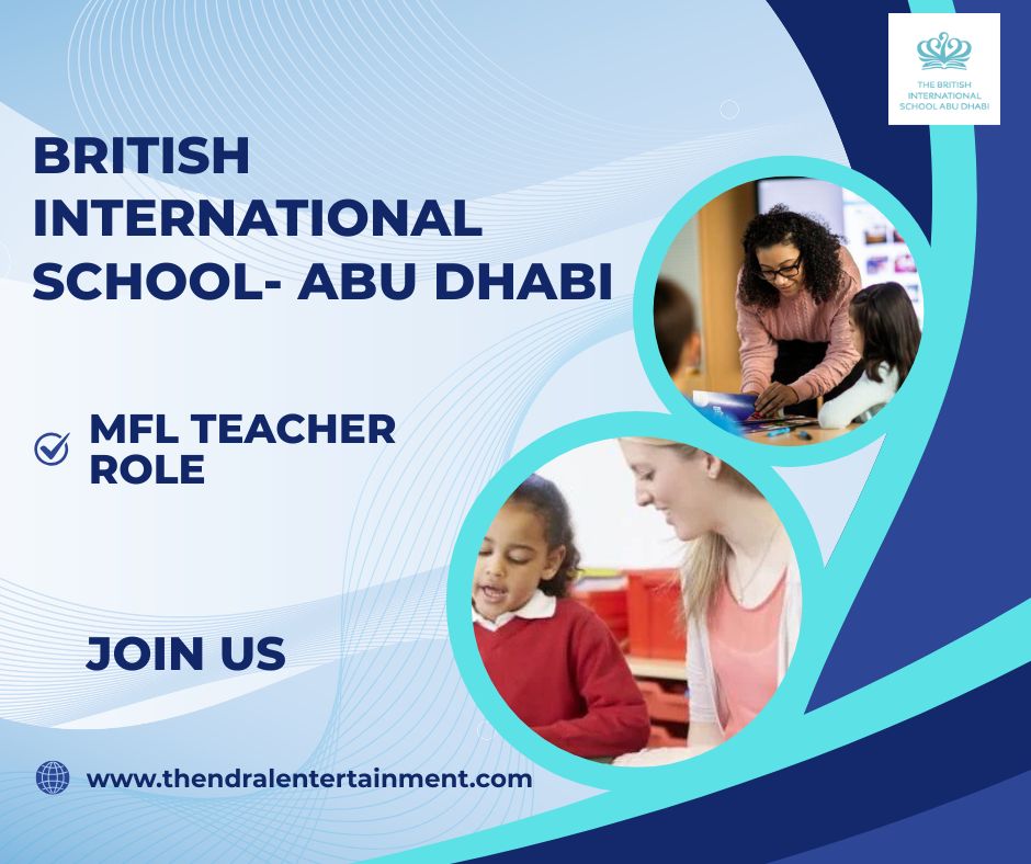 ⭐ The British International School Abu Dhabi | MFL Teacher Vacancy | Apply Before 28 Dec 2025