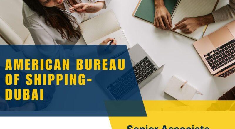 ★ American Bureau of Shipping Senior Associate, Finance 2025 | Dubai Careers