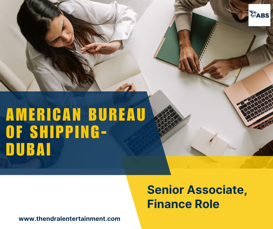 ★ American Bureau of Shipping Senior Associate, Finance 2025 | Dubai Careers