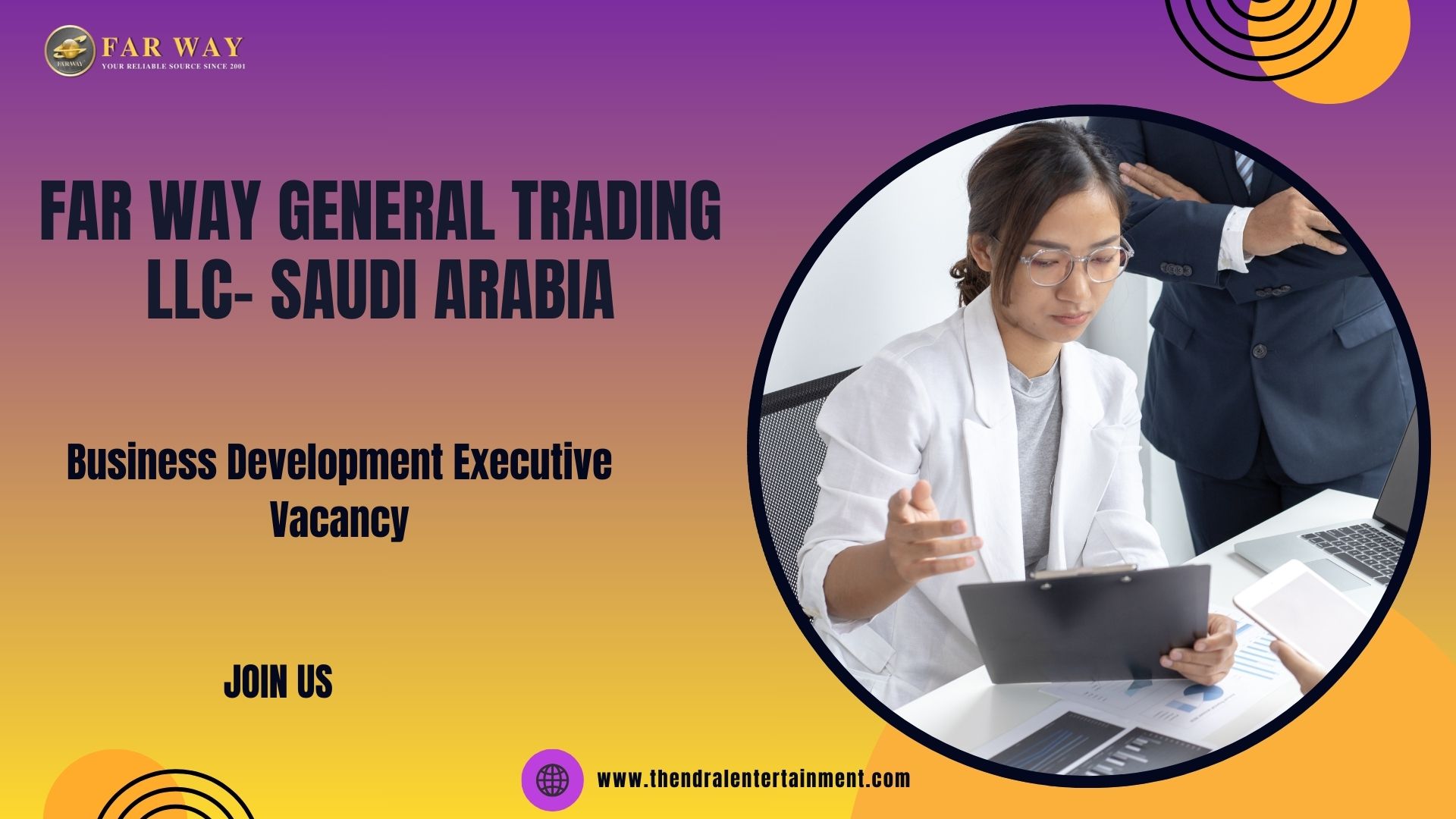 ✨ Far Way General Trading LLC | Business Development Executive Vacancy in Saudi Arabia 2025 – Apply Immediately