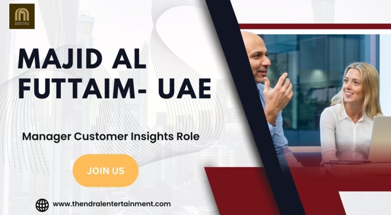 ⭐ Majid Al Futtaim – Manager Customer Insights UAE 2025 | Apply Now!