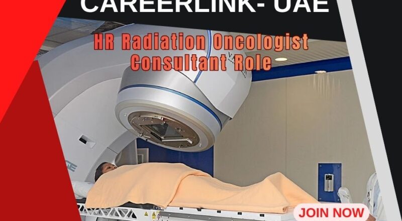 Careerlink HR Radiation Oncologist Consultant United Arab Emirates 2025 — Apply Now