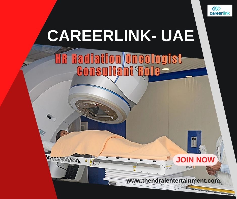 Careerlink HR Radiation Oncologist Consultant United Arab Emirates 2025 — Apply Now