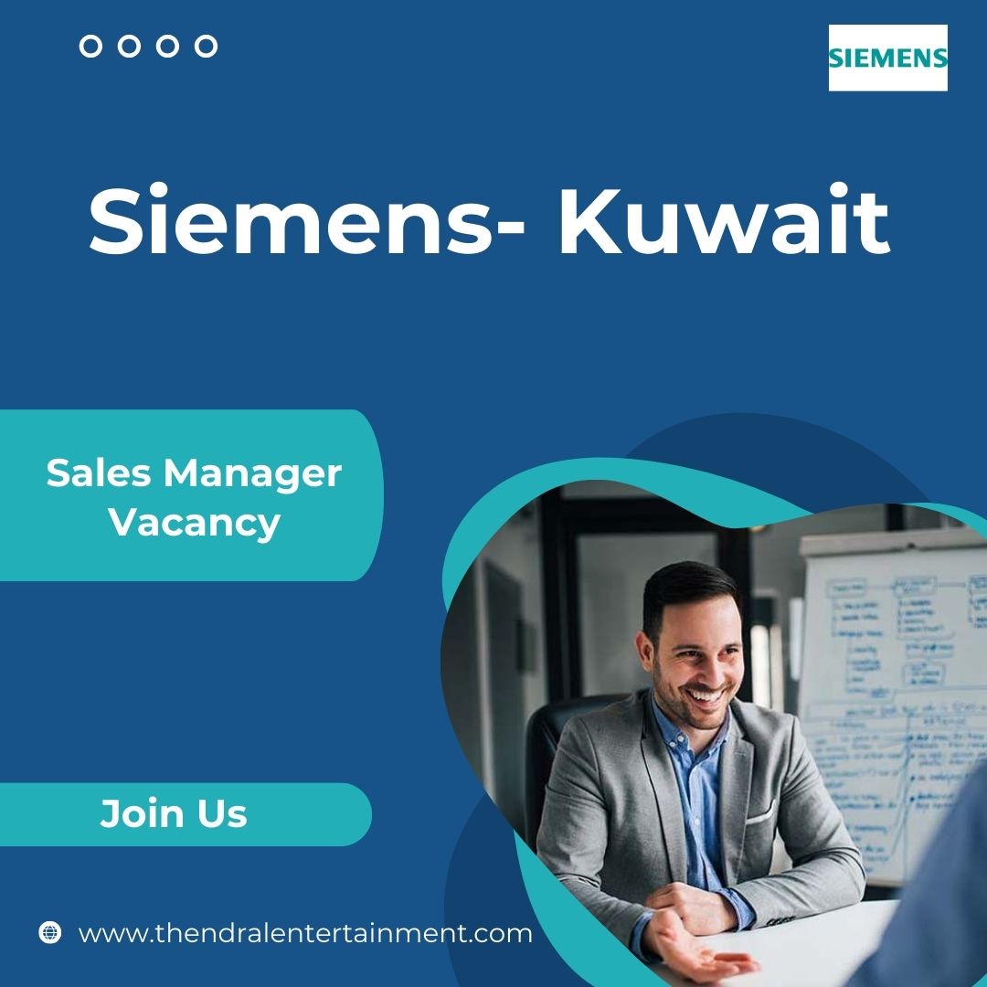 ✨ Siemens | Sales Manager Vacancy in Kuwait 2025 | Apply Immediately