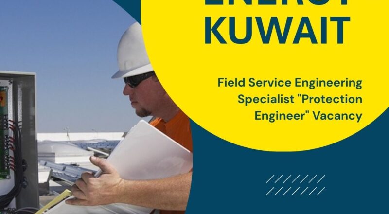 ✨ Hitachi Energy | Field Service Engineering Specialist "Protection Engineer" Vacancy in Kuwait 2025