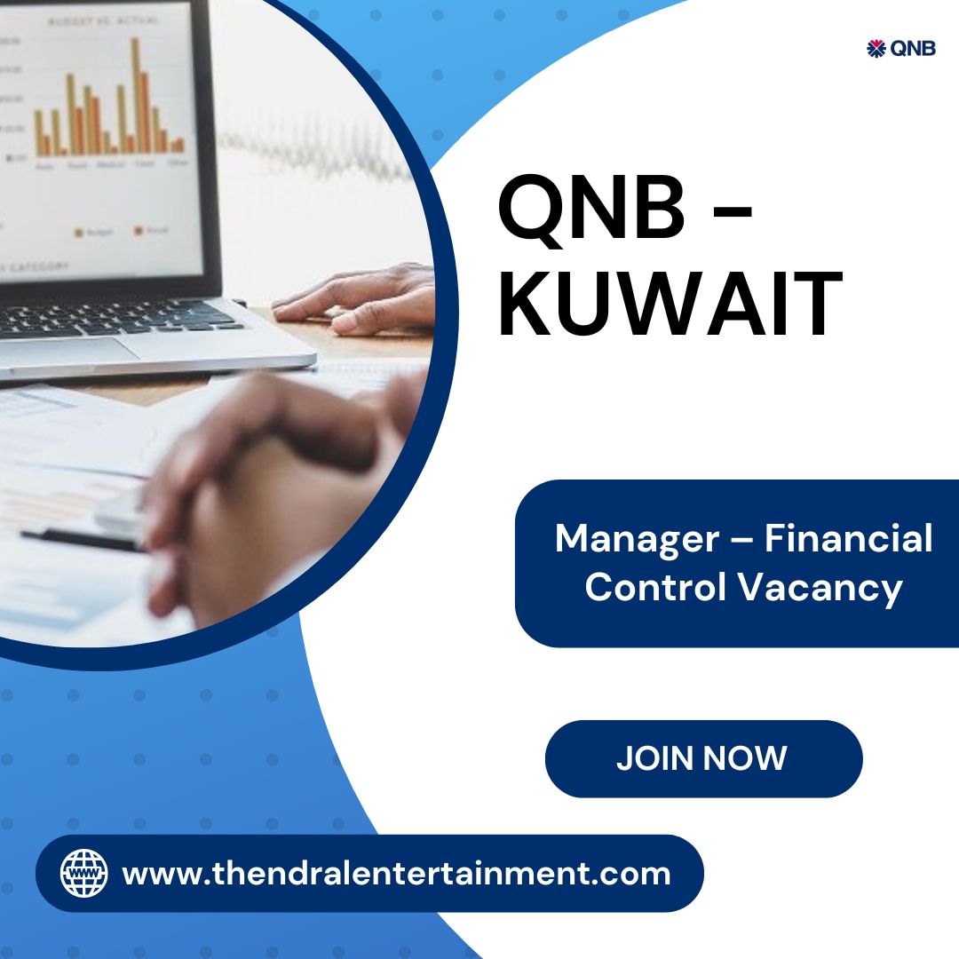 ✨ QNB | Manager – Financial Control Vacancy in Kuwait 2025