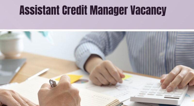 ✨ Four Seasons | Assistant Credit Manager Vacancy in Saudi Arabia 2025