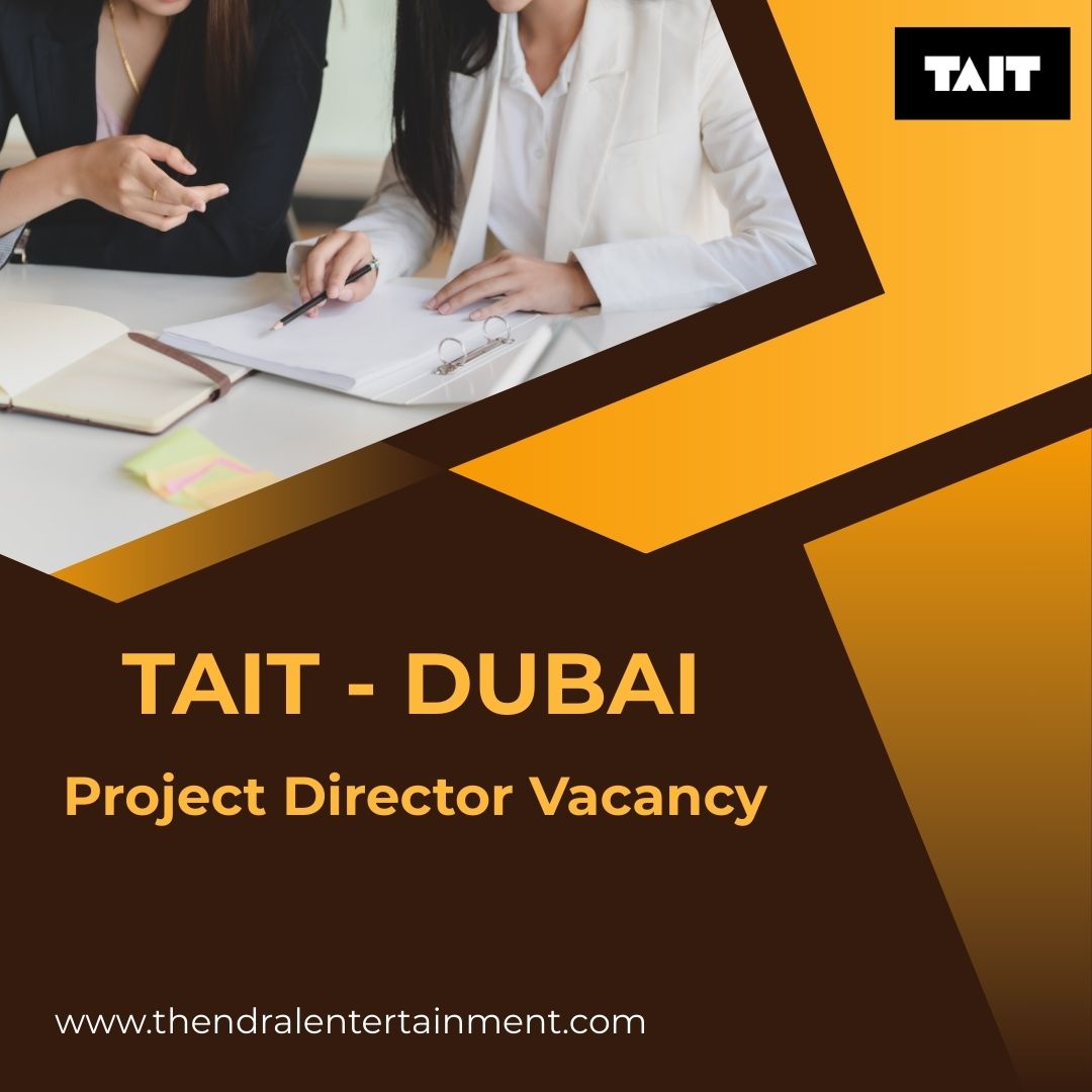 ✨ TAIT – Project Director Vacancy Dubai 2025 Apply Now | Exciting Career Opportunity