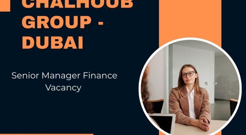 ✨ Chalhoub Group | Senior Manager Finance Vacancy in Dubai 2025