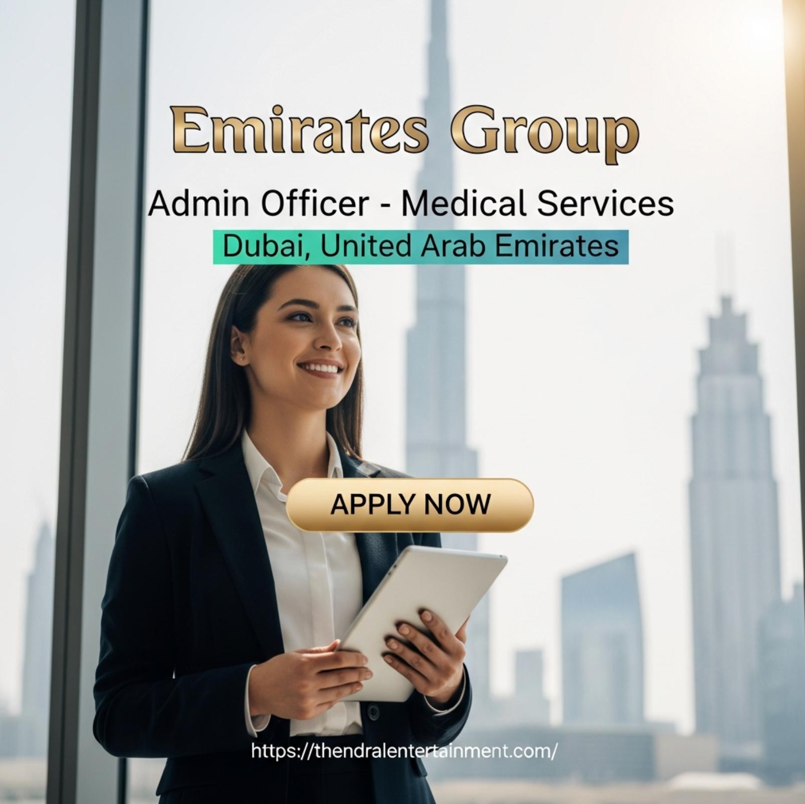 Emirates Group Careers Dubai – Exciting Admin Officer Medical Services Job in Dubai | Apply Before 30th Dec 2025
