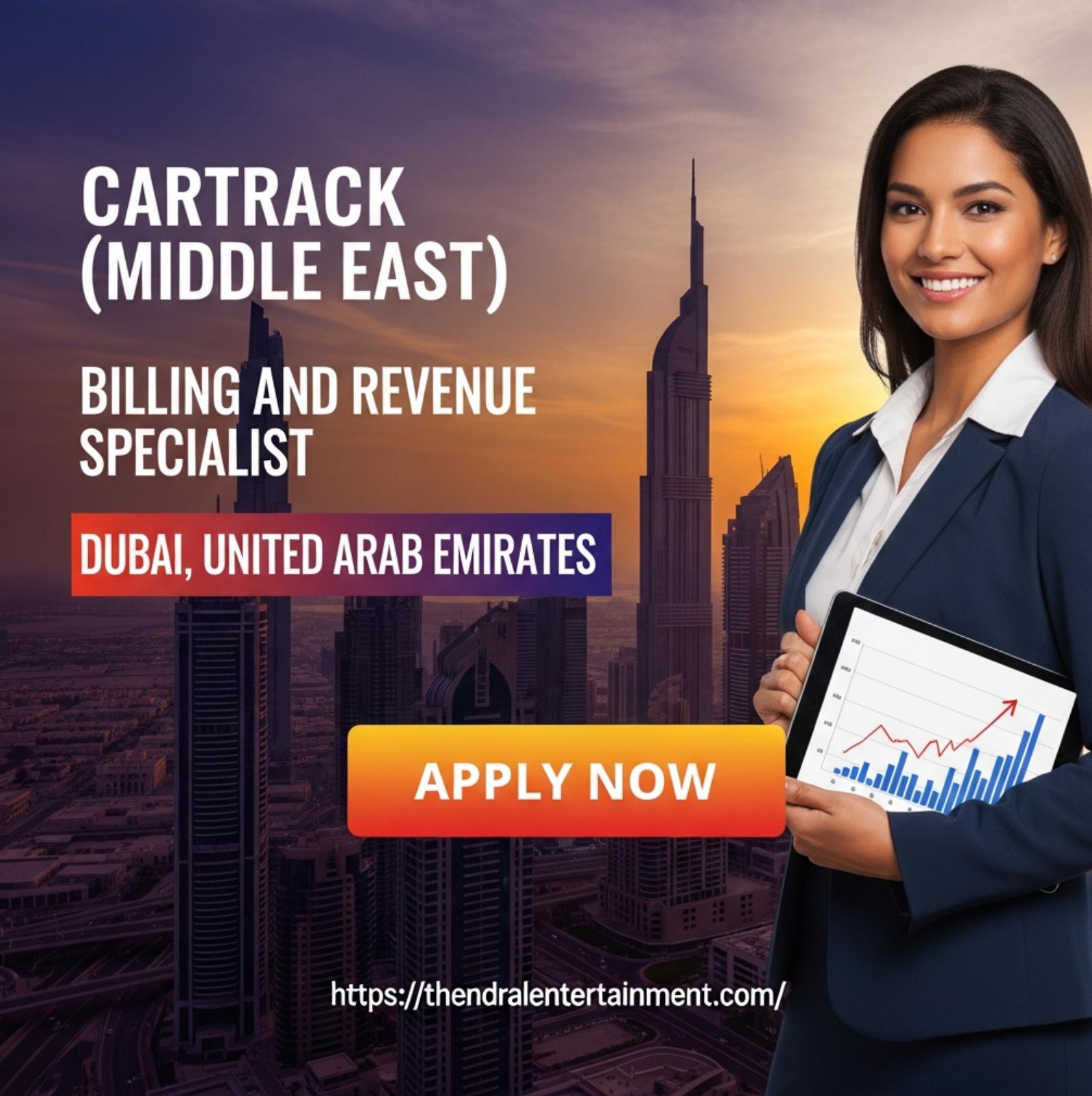 Finance jobs in Dubai 2025 – High Growth Billing and Revenue Specialist Role at Cartrack