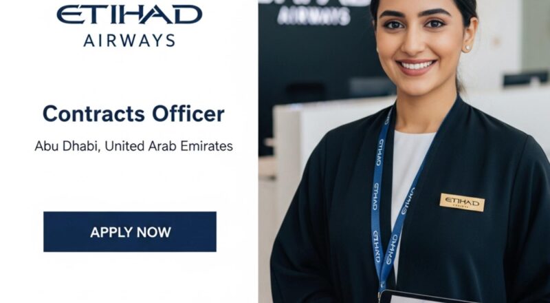 Etihad Airways careers Abu Dhabi 2025 – Unlock a High Growth Contracts Officer Career