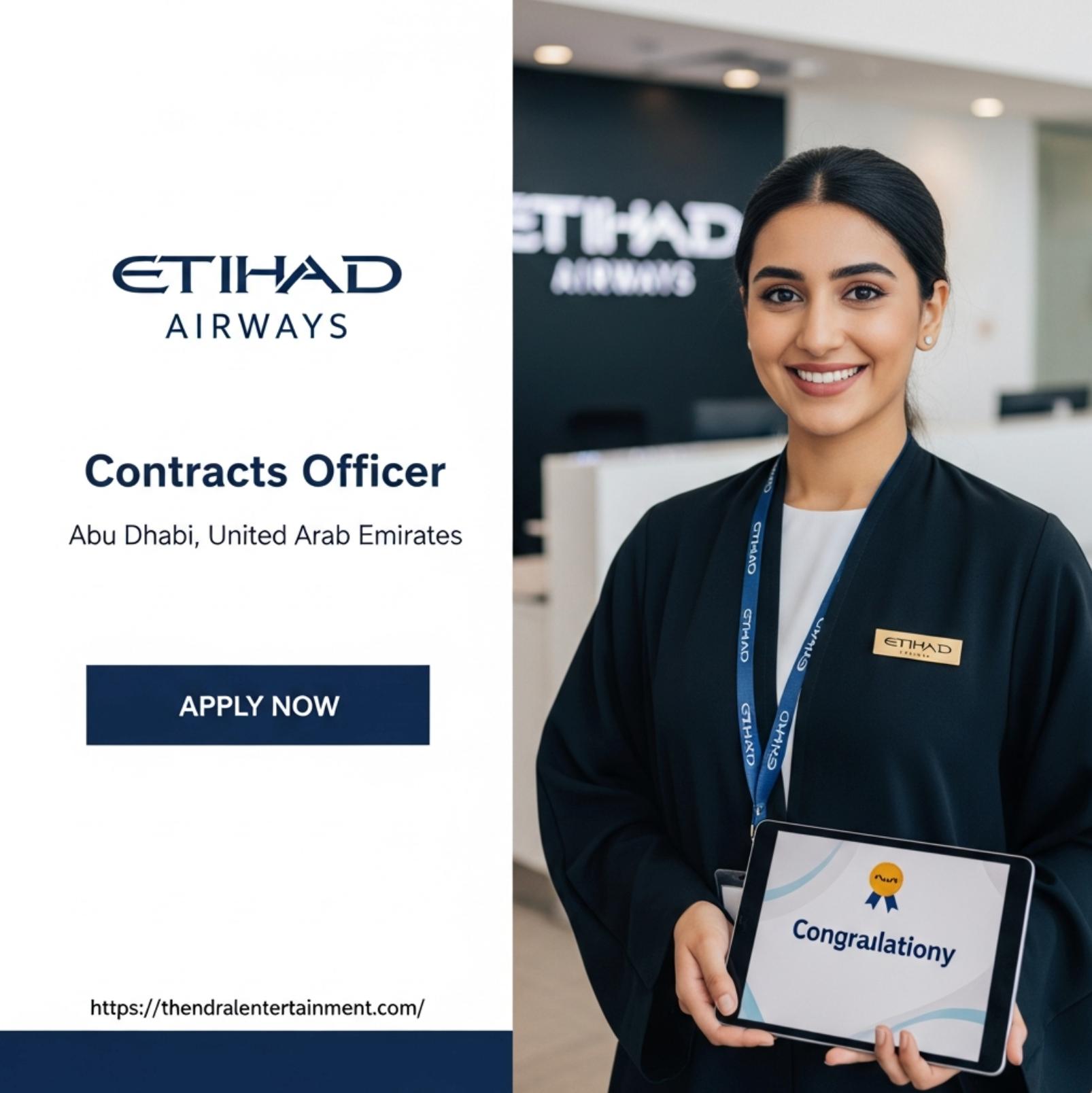 Etihad Airways careers Abu Dhabi 2025 – Unlock a High Growth Contracts Officer Career