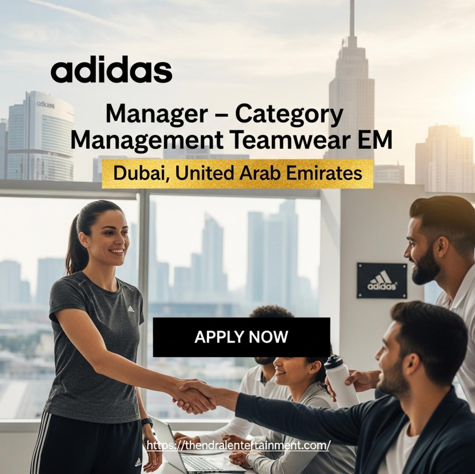 Category Management Jobs Dubai 2025 – Exciting adidas Teamwear Manager Role in Emerging Markets